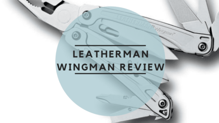Leatherman Wingman Review: Everything You’ll Need to Know