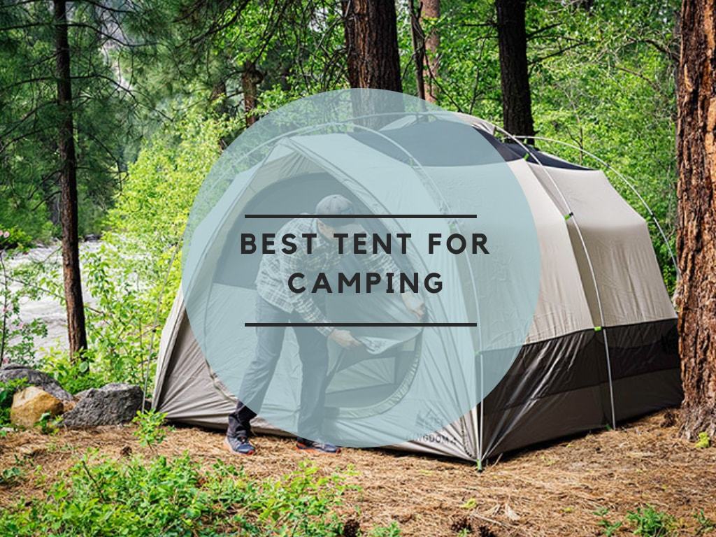 Best Tent for Camping