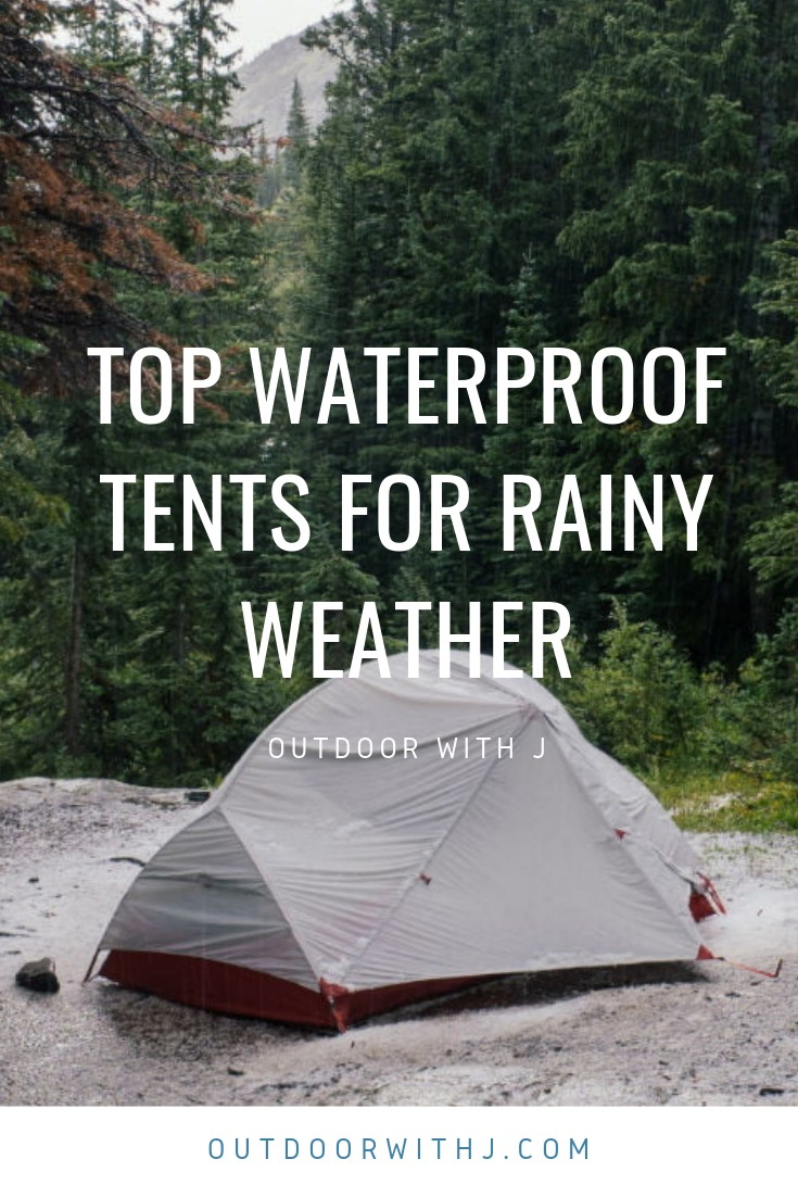 Top waterproof tent for rainy weather