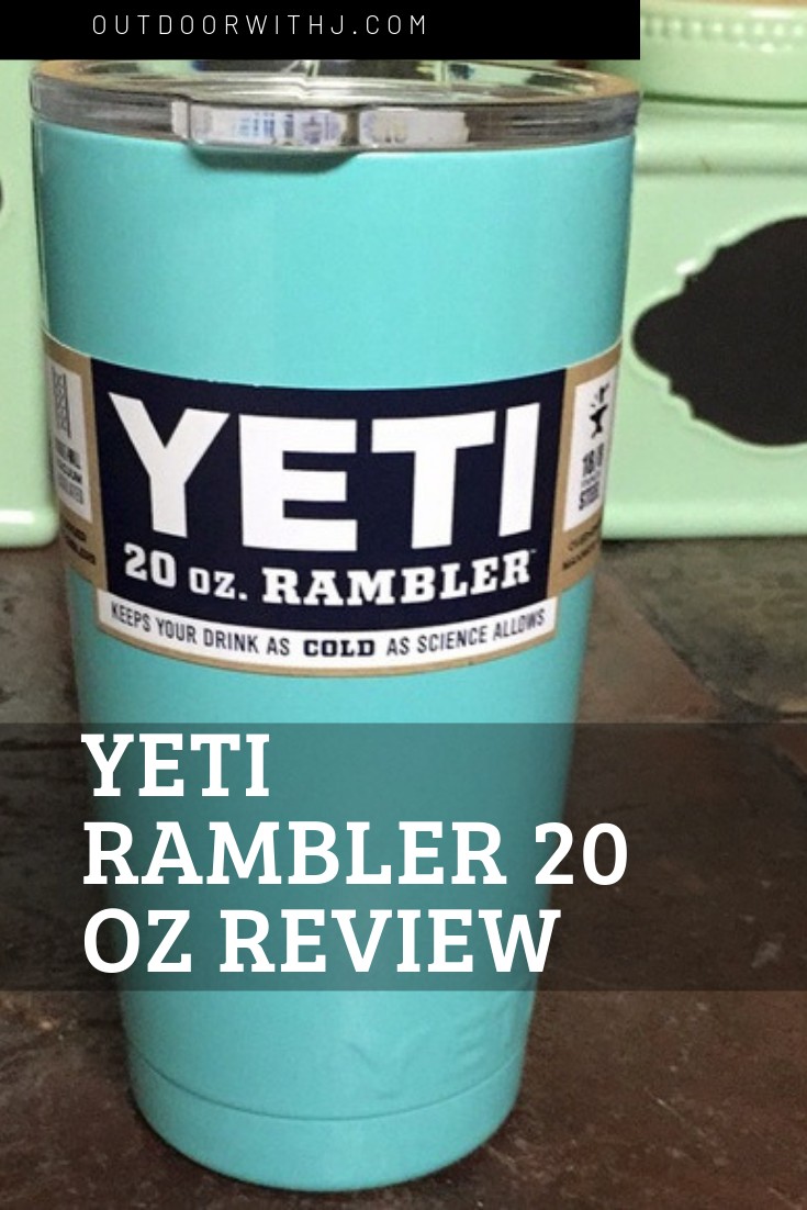 YETI Rambler 20 OZ Review