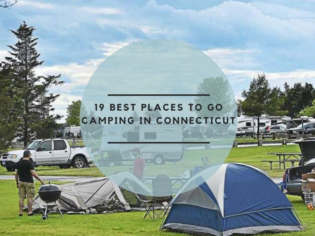 19 Best Places to go camping in Connecticut
