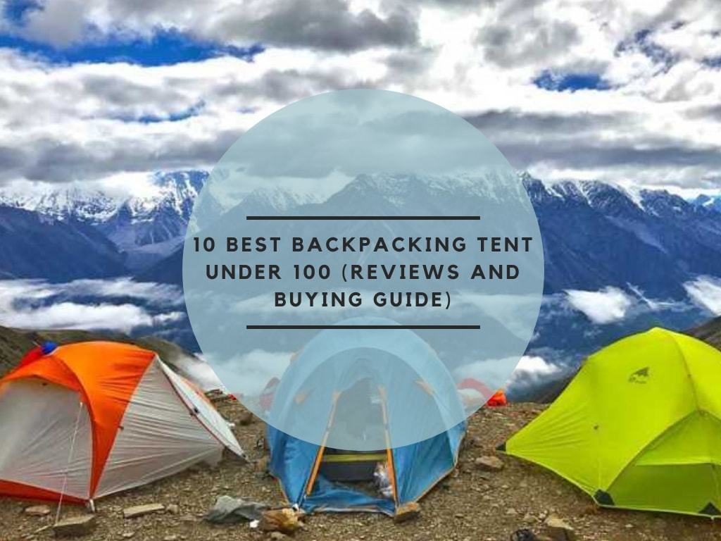 best backpacking tent under 200